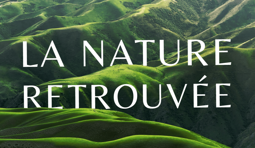 Projet fédérateur : La nature retrouvée